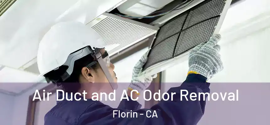  Air Duct and AC Odor Removal Florin - CA
