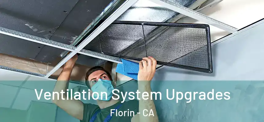  Ventilation System Upgrades Florin - CA